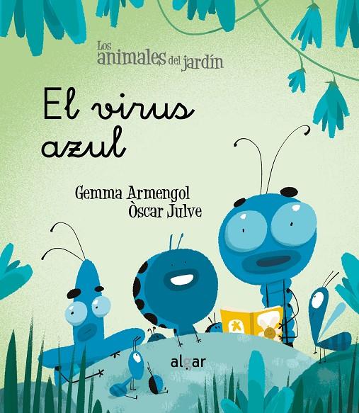 El virus azul | 9788491424550 | Armengol i Morell, Gemma | Llibres.cat | Llibreria online en català | La Impossible Llibreters Barcelona