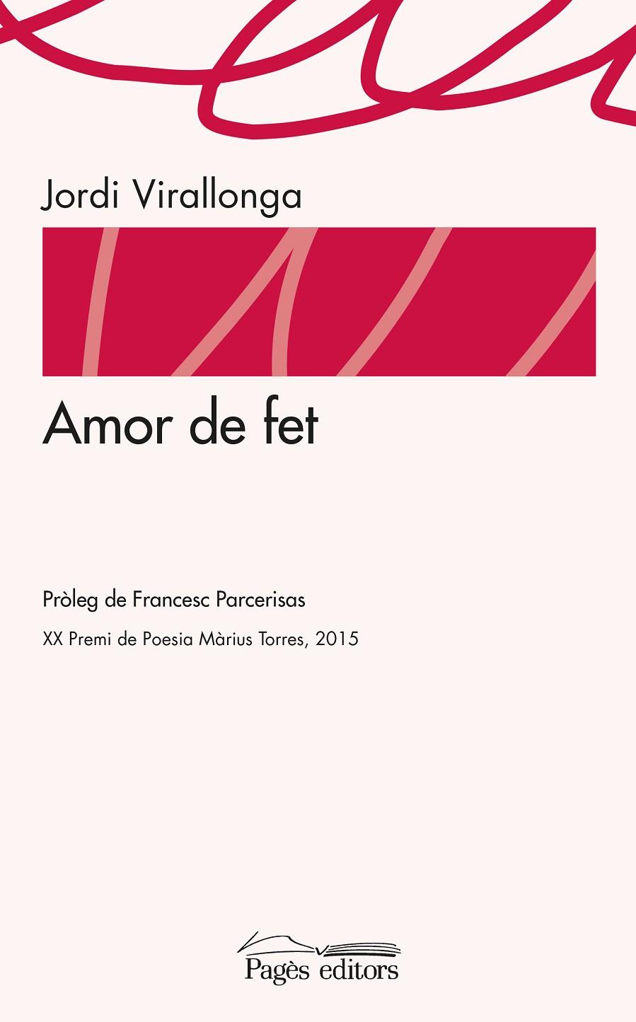 Amor de fet | 9788499757902 | Virallonga Eguren, Jordi | Llibres.cat | Llibreria online en català | La Impossible Llibreters Barcelona