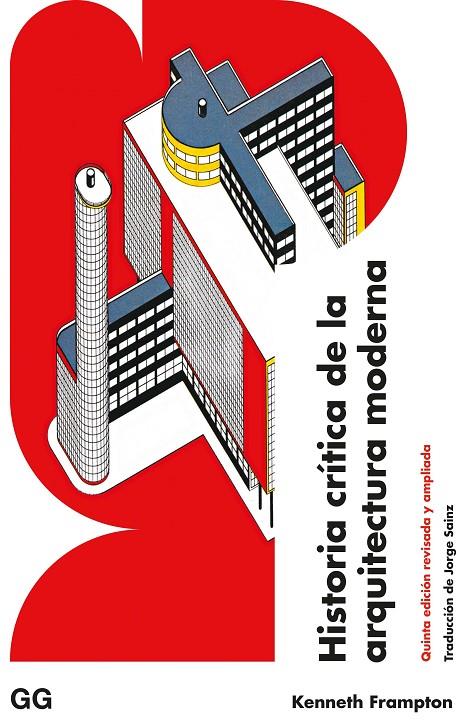 Historia crítica de la arquitectura moderna | 9788425233791 | Frampton, Kenneth | Llibres.cat | Llibreria online en català | La Impossible Llibreters Barcelona