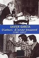 Dietari d'anar passant (1987-2002) | 9788466402842 | Garcia, Xavier | Llibres.cat | Llibreria online en català | La Impossible Llibreters Barcelona