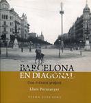 Barcelona en diagonal | 9788483306260 | Permanyer, Lluís | Llibres.cat | Llibreria online en català | La Impossible Llibreters Barcelona