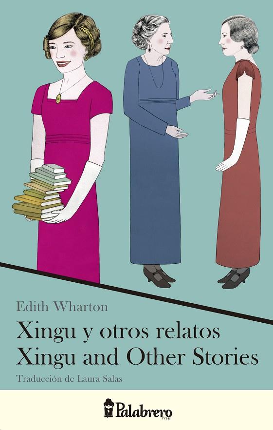 Xingu y otros relatos / Xingu and Other Stories | 9789491953026 | Wharton, Edith | Llibres.cat | Llibreria online en català | La Impossible Llibreters Barcelona