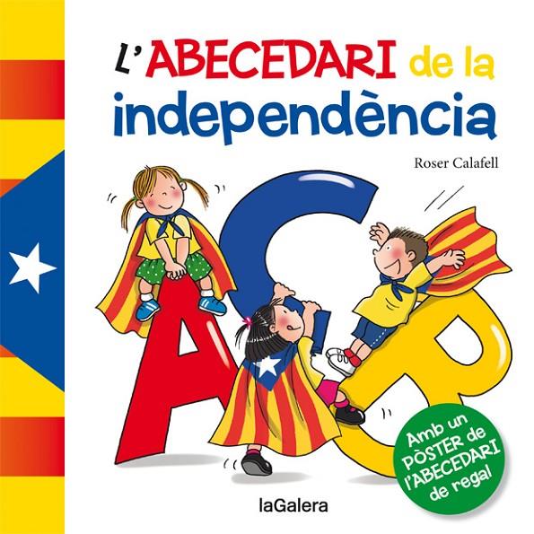 Abecedari de la independència | 9788424653378 | Roser Calafell (il·lustr.) | Llibres.cat | Llibreria online en català | La Impossible Llibreters Barcelona