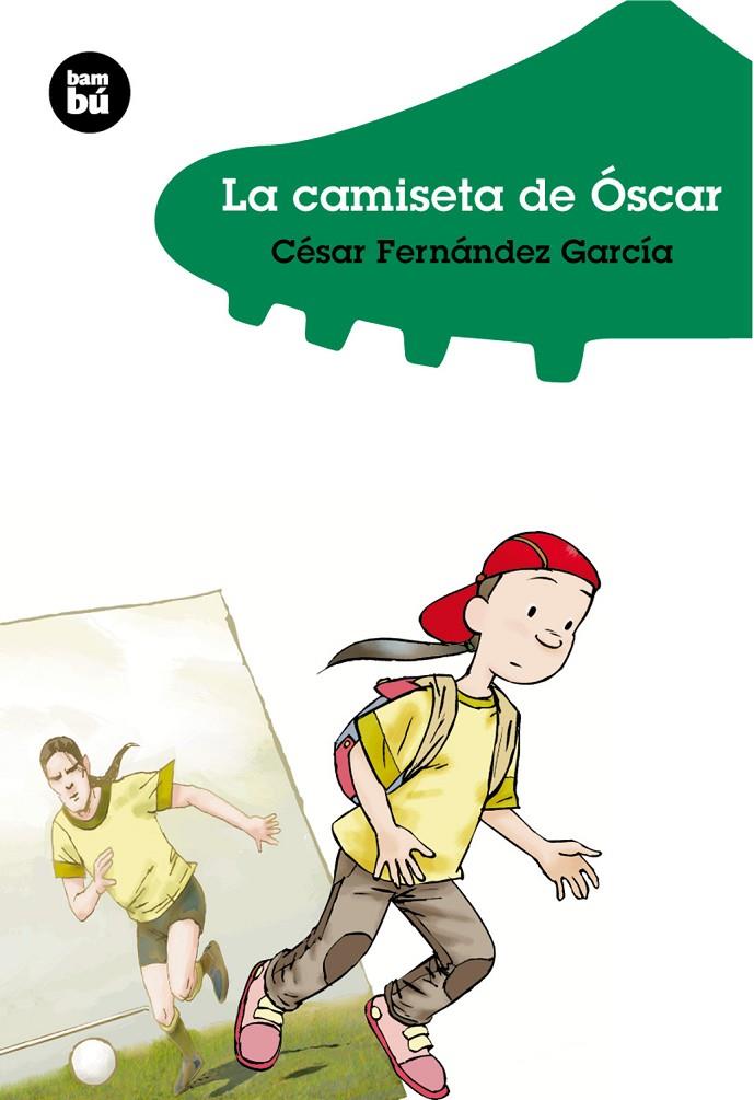 La camiseta de Óscar | 9788483430132 | Fernández García, César | Llibres.cat | Llibreria online en català | La Impossible Llibreters Barcelona