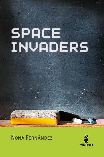 Space Invaders | 9788412505375 | Fernández, Nona | Llibres.cat | Llibreria online en català | La Impossible Llibreters Barcelona