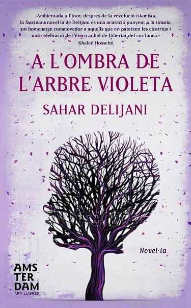 A l'ombra de l'arbre violeta | 9788492941964 | Delijani, Sahar | Llibres.cat | Llibreria online en català | La Impossible Llibreters Barcelona