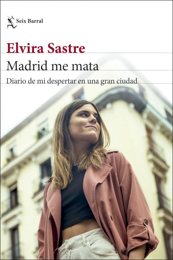 Madrid me mata | 9788432239656 | Sastre, Elvira | Llibres.cat | Llibreria online en català | La Impossible Llibreters Barcelona