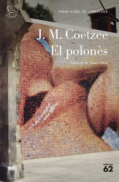 El polonès | 9788429781113 | Coetzee, J. M. | Llibres.cat | Llibreria online en català | La Impossible Llibreters Barcelona