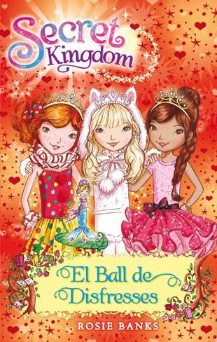 Secret Kingdom 17. El Ball de Disfresses | 9788424653880 | Rosie Banks | Llibres.cat | Llibreria online en català | La Impossible Llibreters Barcelona