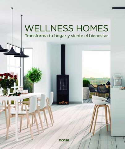WELLNESS HOMES. Transforma tu hogar y siente el bienestar | 9788417557140 | Macarena Abascal | Llibres.cat | Llibreria online en català | La Impossible Llibreters Barcelona