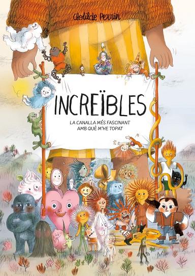 Increïbles | 9788419401632 | Perrin, Clotilde | Llibres.cat | Llibreria online en català | La Impossible Llibreters Barcelona