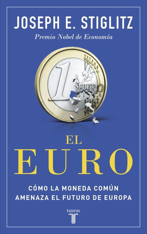 El euro | 9788430618040 | STIGLITZ, JOSEPH E. | Llibres.cat | Llibreria online en català | La Impossible Llibreters Barcelona