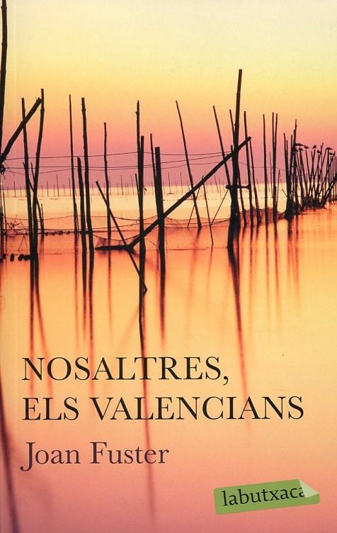 Nosaltres, els valencians | 9788499300627 | Fuster, Joan | Llibres.cat | Llibreria online en català | La Impossible Llibreters Barcelona