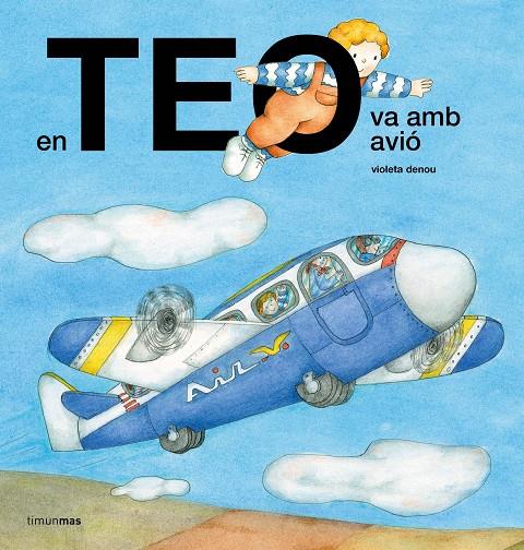 En Teo va amb avió | 9788491378150 | Denou, Violeta | Llibres.cat | Llibreria online en català | La Impossible Llibreters Barcelona