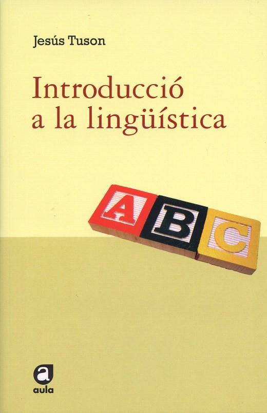 Introducció a la lingüística | 9788492672165 | Tuson, Jesús | Llibres.cat | Llibreria online en català | La Impossible Llibreters Barcelona