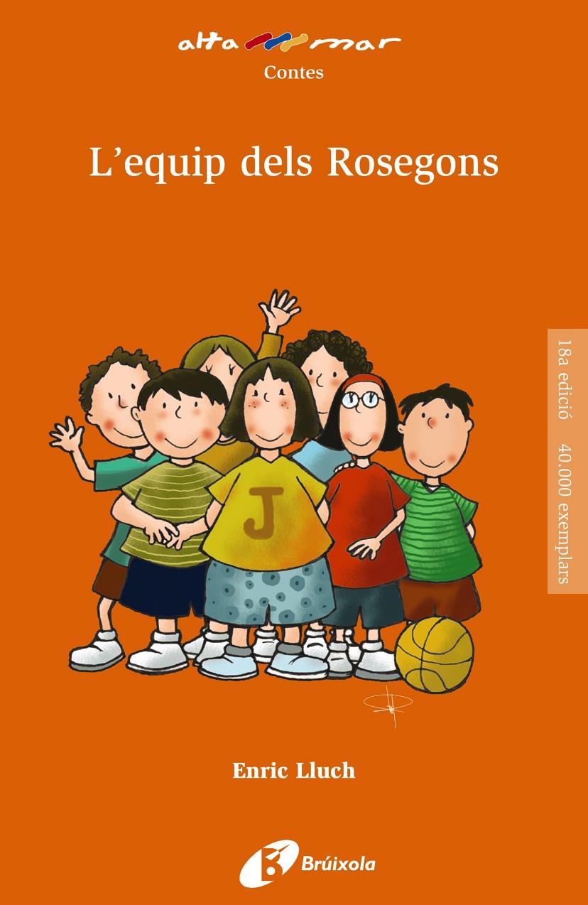 L'equip dels Rosegons | 9788413490854 | Lluch, Enric | Llibres.cat | Llibreria online en català | La Impossible Llibreters Barcelona