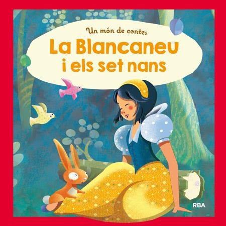 Un món de contes: La Blancaneu i els set nans | 9788427209312 | , REDACCION RBA LIBROS, S.A. | Llibres.cat | Llibreria online en català | La Impossible Llibreters Barcelona