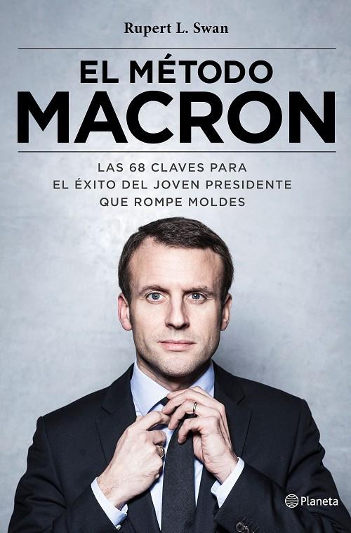 El método Macron | 9788408180562 | Swan, Rupert L. | Llibres.cat | Llibreria online en català | La Impossible Llibreters Barcelona