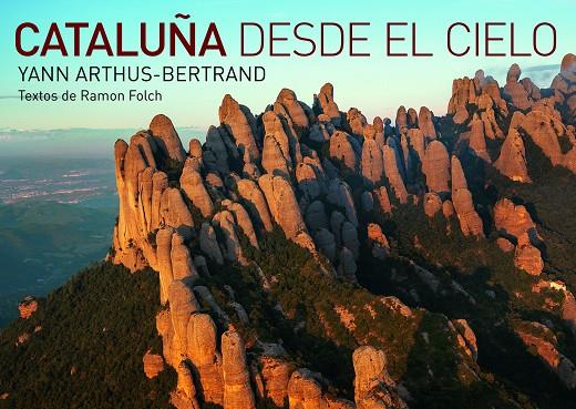 Cataluña desde el cielo | 9788416177035 | Yann Arthus Bertrand | Llibres.cat | Llibreria online en català | La Impossible Llibreters Barcelona