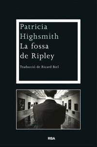 La fossa de Ripley | 9788482646176 | Highsmith, Patricia | Llibres.cat | Llibreria online en català | La Impossible Llibreters Barcelona