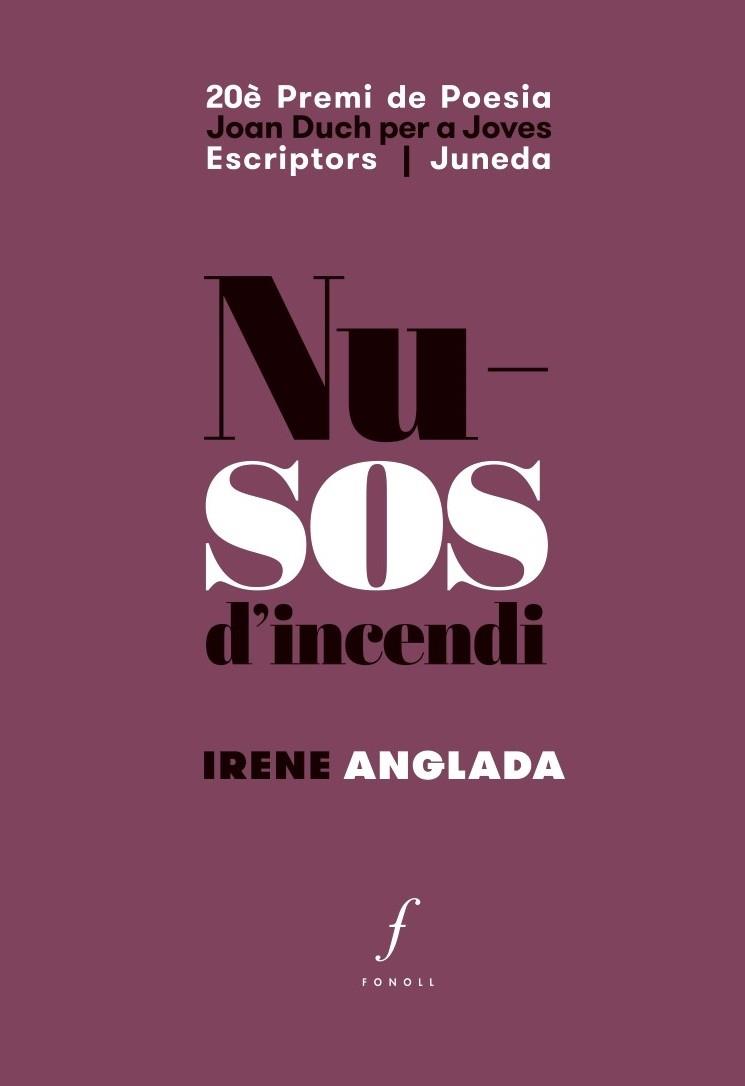 Nusos d'incendi | 9788494994036 | Anglada, Irene | Llibres.cat | Llibreria online en català | La Impossible Llibreters Barcelona