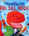 Tiranosaure rei del rock (pop up) | 9788484233688 | Emmett, Jonathan; Eaves, Ed | Llibres.cat | Llibreria online en català | La Impossible Llibreters Barcelona