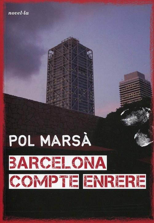 Barcelona compte enrere | 9788493762858 | Marsà, Pol | Llibres.cat | Llibreria online en català | La Impossible Llibreters Barcelona