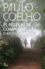 El pelegrí de Compostel·la | 9788475885223 | Coelho, Paulo | Llibres.cat | Llibreria online en català | La Impossible Llibreters Barcelona