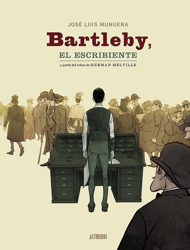 Bartleby, el escribiente | 9788418215551 | Munuera, José Luis | Llibres.cat | Llibreria online en català | La Impossible Llibreters Barcelona