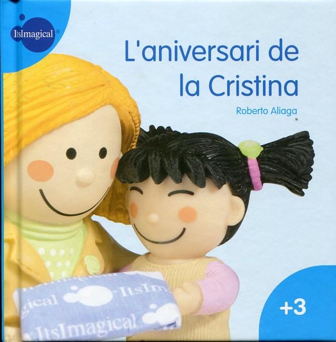 L'aniversari de la Cristina | 9788497806046 | Aliaga, Roberto | Llibres.cat | Llibreria online en català | La Impossible Llibreters Barcelona