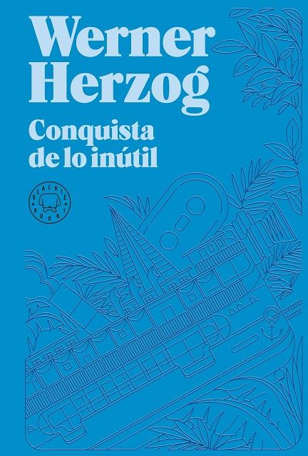 Conquista de lo inútil. Nueva edición. | 9788418733932 | Herzog, Werner | Llibres.cat | Llibreria online en català | La Impossible Llibreters Barcelona