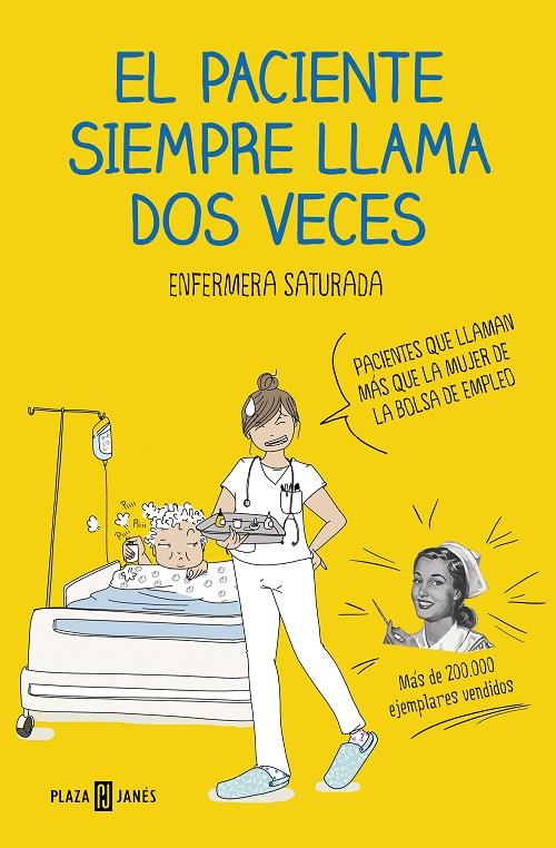 El paciente siempre llama dos veces | 9788401021305 | Enfermera Saturada | Llibres.cat | Llibreria online en català | La Impossible Llibreters Barcelona