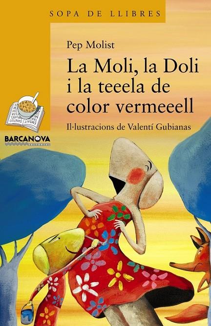 La Moli, la Doli i la teeela de color vermeeell | 9788448932176 | Molist, Pep | Llibres.cat | Llibreria online en català | La Impossible Llibreters Barcelona