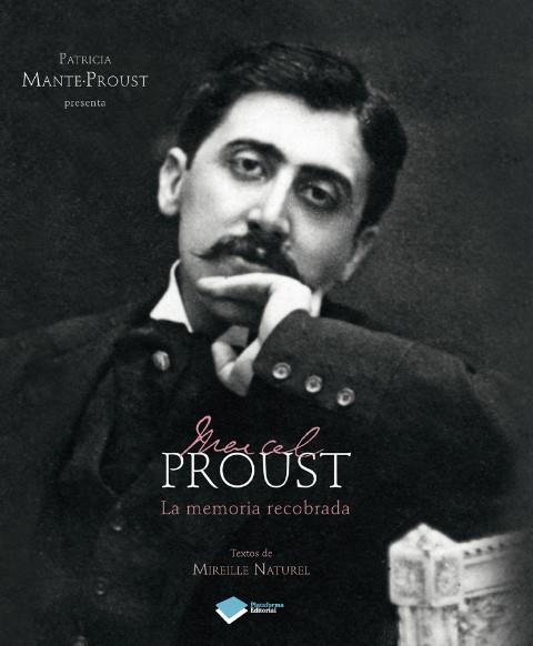 Marcel Proust. La memoria recobrada | 9788415577706 | Naturel, Mireille | Llibres.cat | Llibreria online en català | La Impossible Llibreters Barcelona