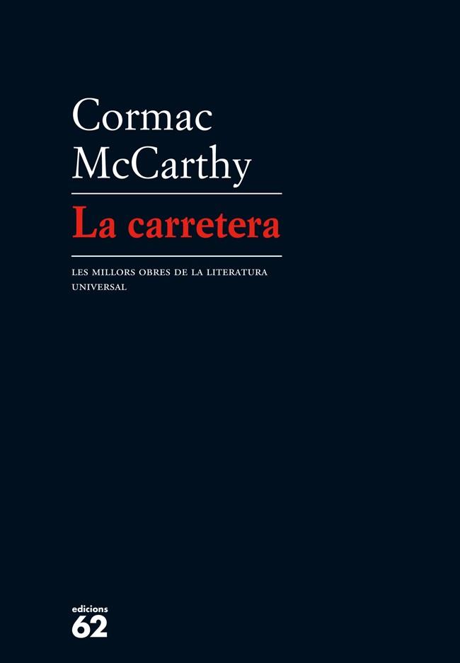 La carretera | 9788429768947 | Mc Carthy, Cormac | Llibres.cat | Llibreria online en català | La Impossible Llibreters Barcelona