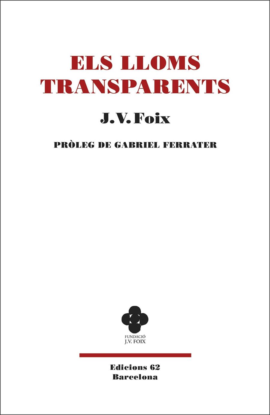 Els lloms transparents | 9788429777383 | Foix i Mas, J. V. | Llibres.cat | Llibreria online en català | La Impossible Llibreters Barcelona