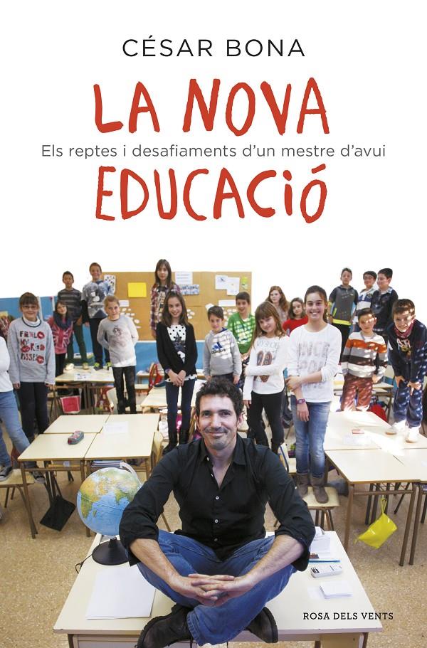 La nova educació | 9788416430246 | Bona, César | Llibres.cat | Llibreria online en català | La Impossible Llibreters Barcelona