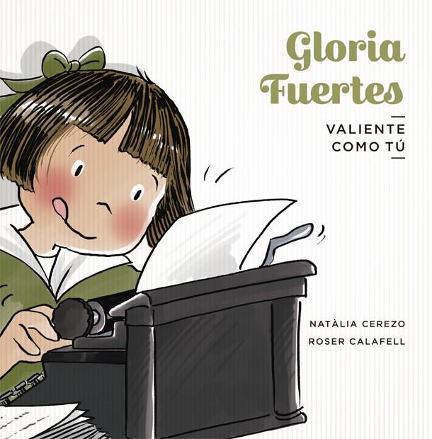 Gloria Fuertes | 9788424665296 | Natàlia Cerezo\Roser Calafell (il·lustr.) | Llibres.cat | Llibreria online en català | La Impossible Llibreters Barcelona