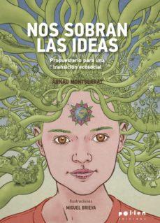 Nos sobran las ideas | 9788418580185 | Montserrat Vilaseca, Arnau | Llibres.cat | Llibreria online en català | La Impossible Llibreters Barcelona