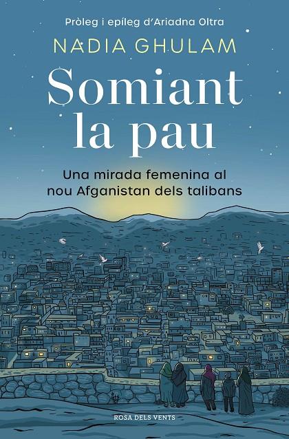 Somiant la pau | 9788418062650 | Ghulam, Nadia | Llibres.cat | Llibreria online en català | La Impossible Llibreters Barcelona
