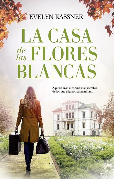La casa de las flores blancas | 9788418346446 | Evelyn Kassner | Llibres.cat | Llibreria online en català | La Impossible Llibreters Barcelona