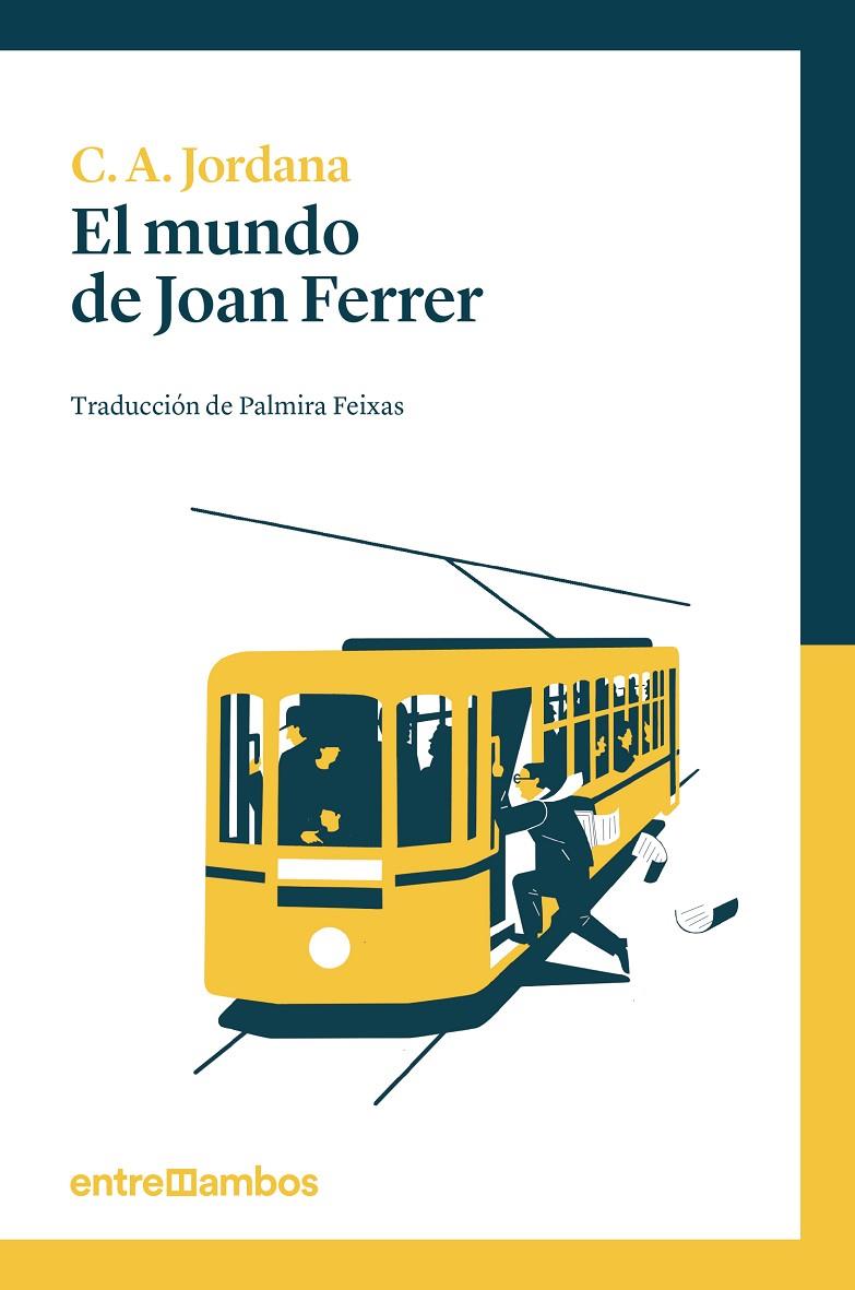 El mundo de Joan Ferrer | 9788416379033 | Jordana i Mayans, Cèsar-August | Llibres.cat | Llibreria online en català | La Impossible Llibreters Barcelona