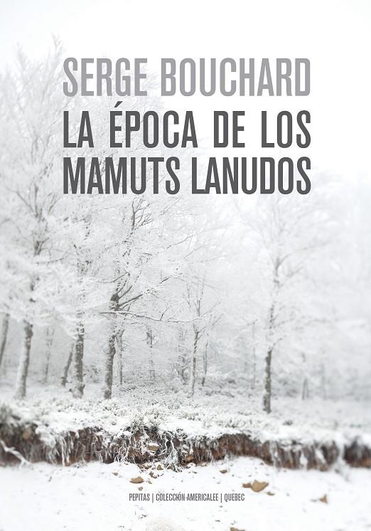 La época de los mamuts lanudos | 9788417386757 | Bouchard, Serge | Llibres.cat | Llibreria online en català | La Impossible Llibreters Barcelona