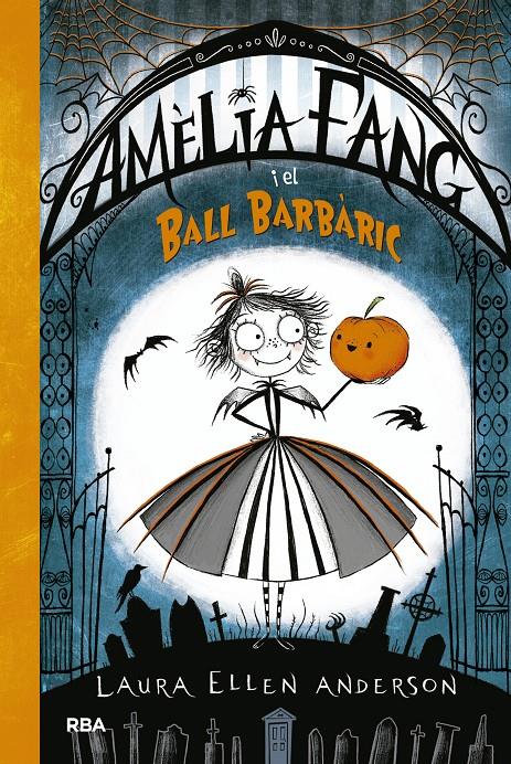 Amèlia Fang 1 - Amèlia i el ball barbàric | 9788427227958 | Anderson, Laura Ellen | Llibres.cat | Llibreria online en català | La Impossible Llibreters Barcelona