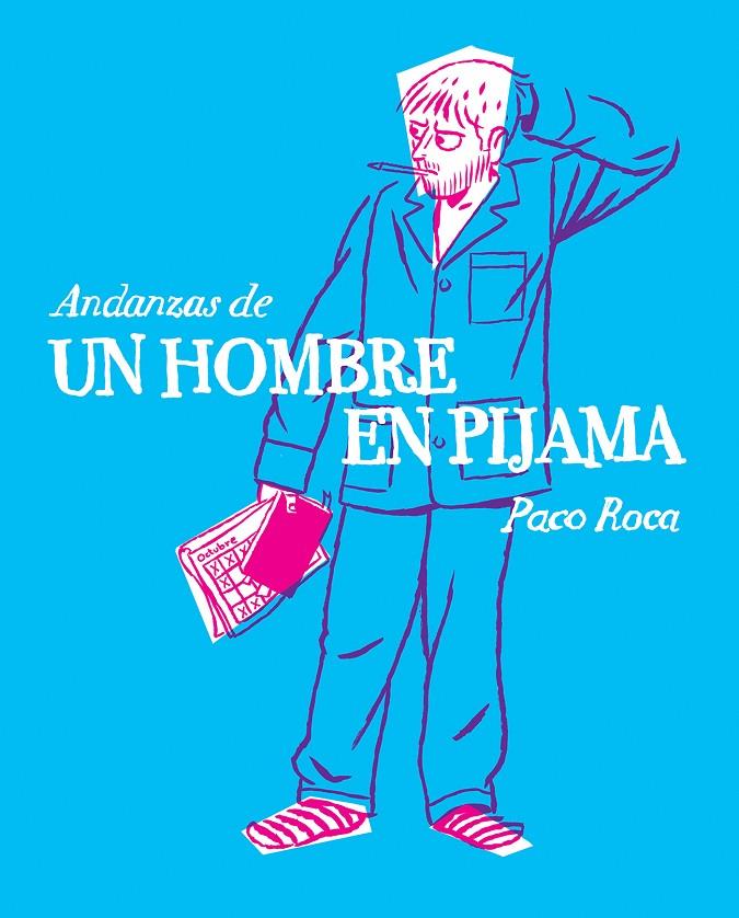 Andanzas de un hombre en pijama | 9788415685692 | Martínez Roca, Francisco | Llibres.cat | Llibreria online en català | La Impossible Llibreters Barcelona