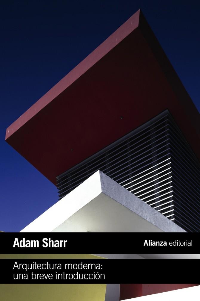 Arquitectura moderna: Una breve introducción | 9788491819080 | Sharr, Adam | Llibres.cat | Llibreria online en català | La Impossible Llibreters Barcelona