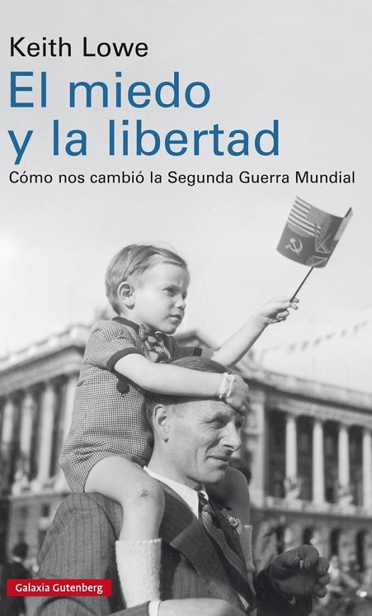 El miedo y la libertad | 9788417088200 | Lowe, Keith | Llibres.cat | Llibreria online en català | La Impossible Llibreters Barcelona