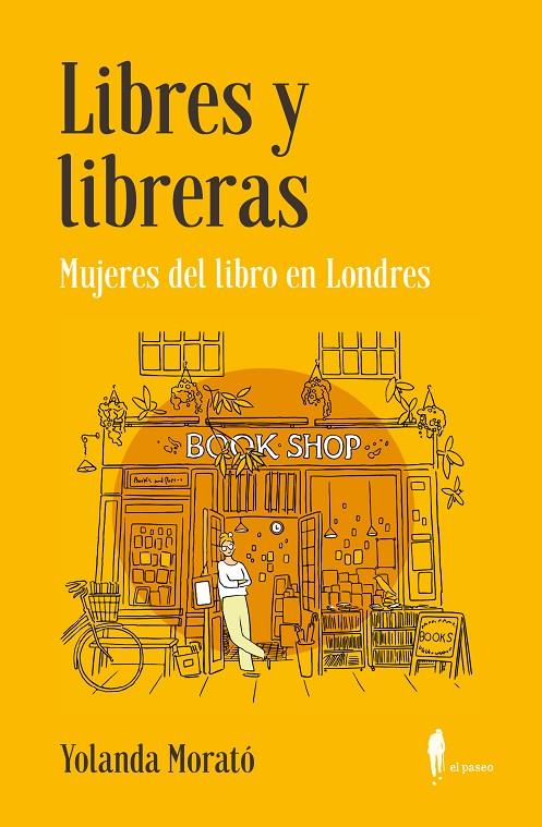 Libres y libreras | 9788412407754 | Morató Agrafojo, Yolanda | Llibres.cat | Llibreria online en català | La Impossible Llibreters Barcelona