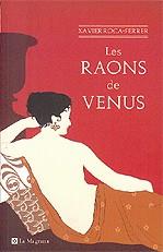 Les raons de Venus | 9788478718818 | Roca-Ferrer, Xavier | Llibres.cat | Llibreria online en català | La Impossible Llibreters Barcelona