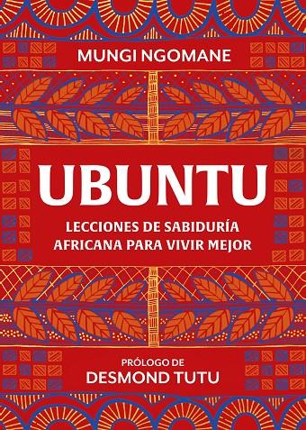 Ubuntu. Lecciones de sabiduría africana para vivir mejor | 9788417752378 | Ngomane, Mungi/Tutu, Desmond | Llibres.cat | Llibreria online en català | La Impossible Llibreters Barcelona
